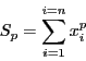 \begin{displaymath}
S_p=\sum_{i =1}^{i =n} x_i^p
\end{displaymath}