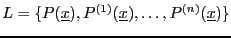 $L=\{P(\underline{x}),P^{(1)}(\underline{x}),\ldots,P^{(n)}(\underline{x})\}$