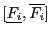 $[\underline{F_i},\overline{F_i}]$
