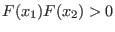 $F(x_1)F(x_2)>0$