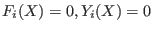 $F_i(X)=0, Y_i(X)=0$