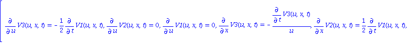 [Diff(V3(u, x, t), u) = -1/2*Diff(V1(u, x, t), t), Diff(V2(u, x, t), u) = 0, Diff(V1(u, x, t), u) = 0, Diff(V3(u, x, t), x) = -Diff(V3(u, x, t), t)/u, Diff(V2(u, x, t), x) = 1/2*Diff(V1(u, x, t), t), ...