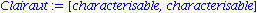 Clairaut := [characterisable, characterisable]