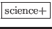\fbox{science+}