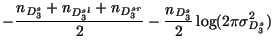 $\displaystyle -
\frac{n_{D^{s}_{3}}+n_{D^{sl}_{3}}+n_{D^{sr}_{3}}}{2} -
\frac{n_{D^{s}_{3}}}{2} \log (2\pi \sigma_{D^{s}_{3}}^ 2)$