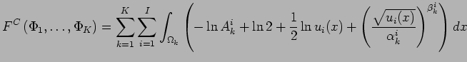 $\displaystyle F^{C}\left(\Phi_{1},\dots,\Phi_{K}\right)= \sum_{k=1}^{K} \sum_{i...
... \left( \frac{\sqrt{u_{i}(x)}}{\alpha_{k}^{i}} \right)^{\beta_{k}^{i}}\right)dx$